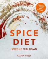 Spice Diet -  Kalpna Woolf