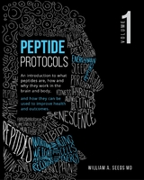 Peptide Protocols -  MD William A. Seeds