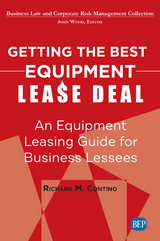 Getting the Best Equipment Lease Deal -  Richard M. Contino