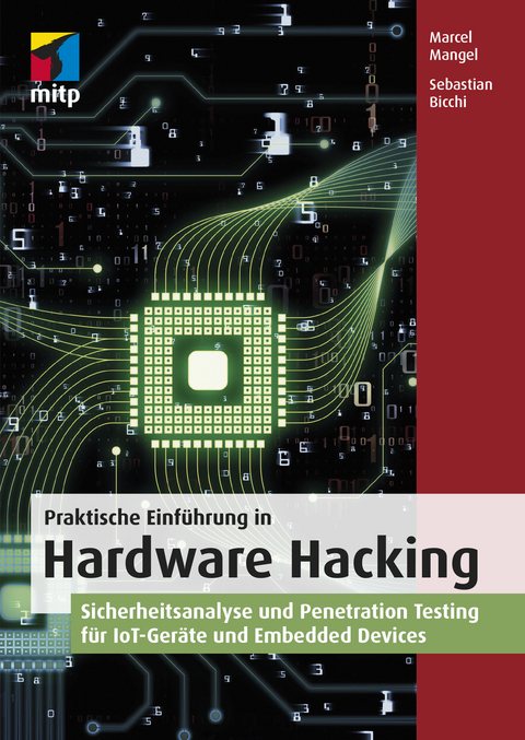 Praktische Einführung in Hardware Hacking -  Sebastian Bicchi,  Marcel Mangel