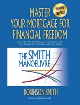 Master Your Mortgage for Financial Freedom -  Robinson Smith