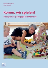 Komm, wir spielen! - Kristina Avenstrup, Sine Hudecek