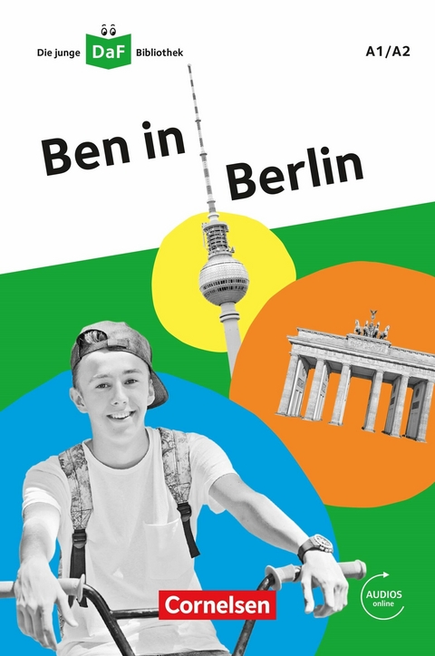 Die junge DaF-Bibliothek / A1/A2 - Ben in Berlin - Kathrin Kiesele