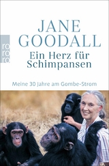 Ein Herz für Schimpansen -  Jane Goodall