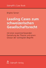 Leading Cases zum schweizerischen Gesellschaftsrecht - Tanner Brigitte