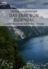 DAS ERBE VON BJÖRNDAL - Trygve Gulbranssen