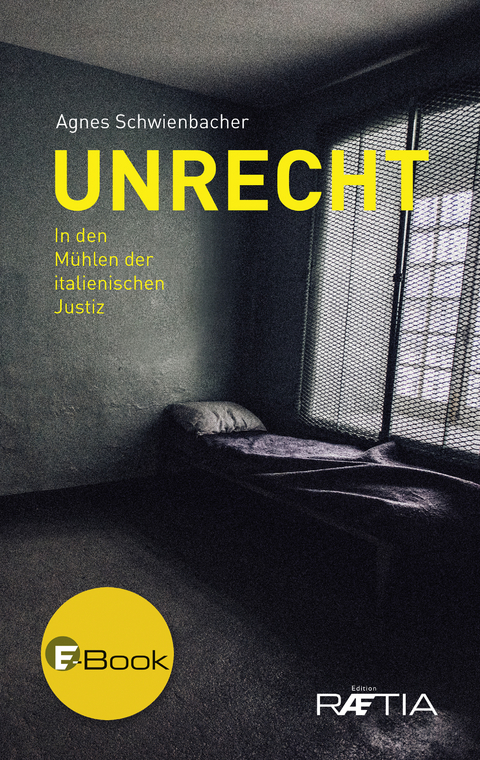 Unrecht - Agnes Schwienbacher