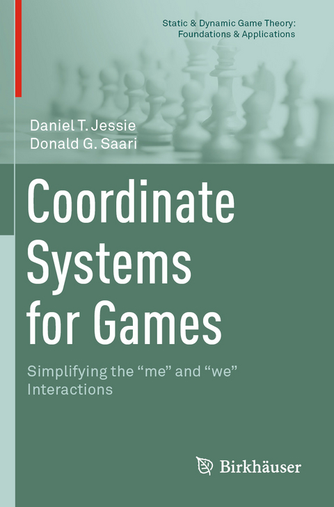 Coordinate Systems for Games - Daniel T. Jessie, Donald G. Saari