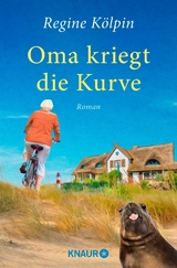 Oma kriegt die Kurve -  Regine Kölpin