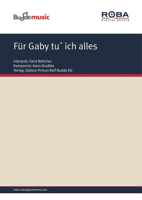 Für Gaby tu´ ich alles - Heinz Buchholz, Hans Bradtke