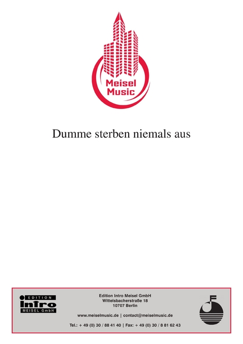 Dumme sterben niemals aus - Georg Buschor, Christian Bruhn