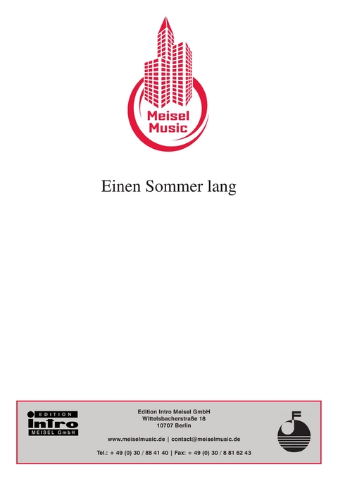 Einen Sommer lang… - Hans Heinz jr. Haller, Kurt Schwabach, Willy Rosen