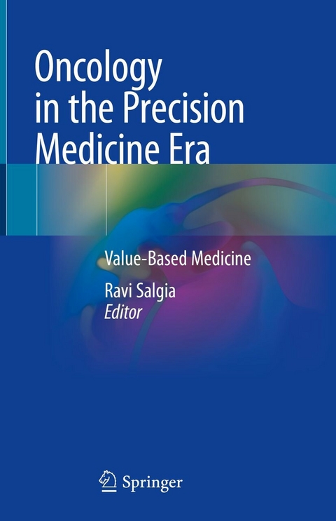 Oncology in the Precision Medicine Era - 