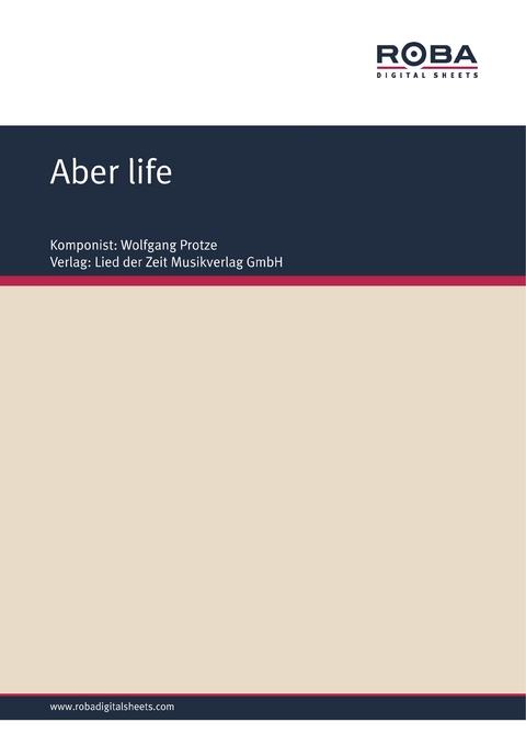 Aber life - Wolfgang Protze