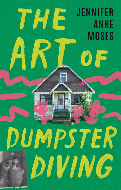 Art of Dumpster Diving -  Jennifer Anne Moses