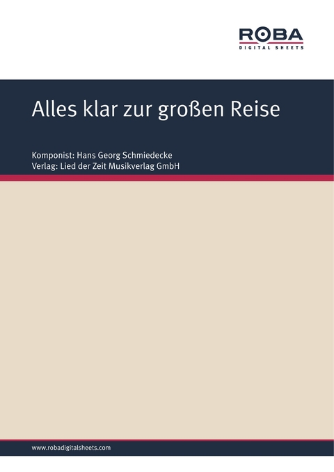 Alles klar zur großen Reise - Dieter Lietz