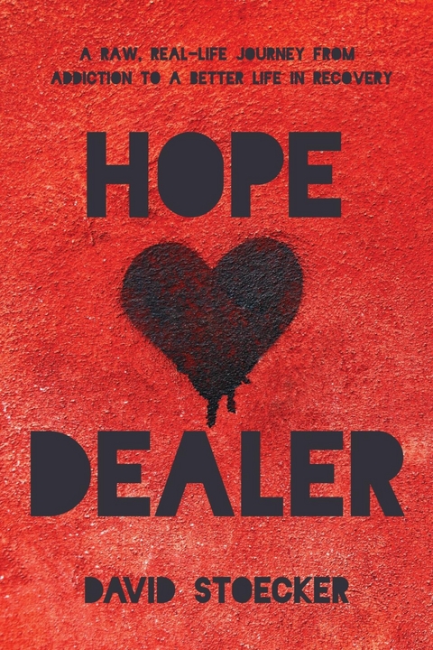 Hope Dealer -  David Stoecker