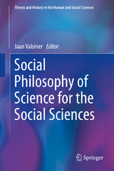 Social Philosophy of Science for the Social Sciences - 