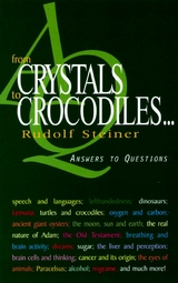 From Crystals to Crocodiles -  Rudolf Steiner