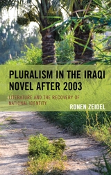 Pluralism in the Iraqi Novel after 2003 -  Ronen Zeidel