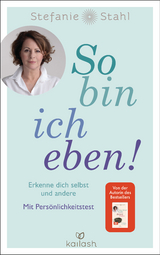 So bin ich eben! - Stefanie Stahl