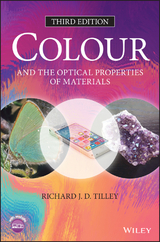 Colour and the Optical Properties of Materials - Richard J. D. Tilley