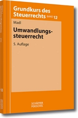 Umwandlungssteuerrecht - Roland Madl