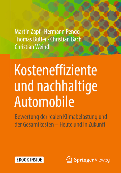 Kosteneffiziente und nachhaltige Automobile - Martin Zapf, Hermann Pengg, Thomas Bütler, Christian Bach, Christian Weindl