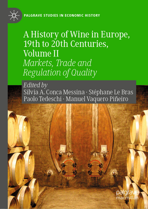 A History of Wine in Europe, 19th to 20th Centuries, Volume II - 