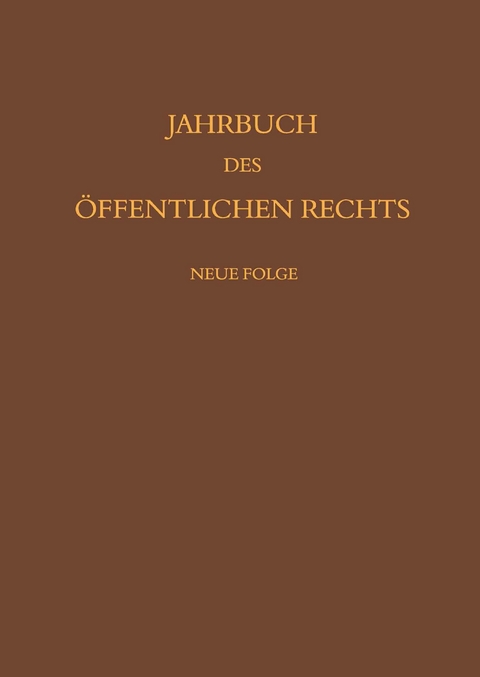 Jahrbuch des öffentlichen Rechts der Gegenwart. Neue Folge - 