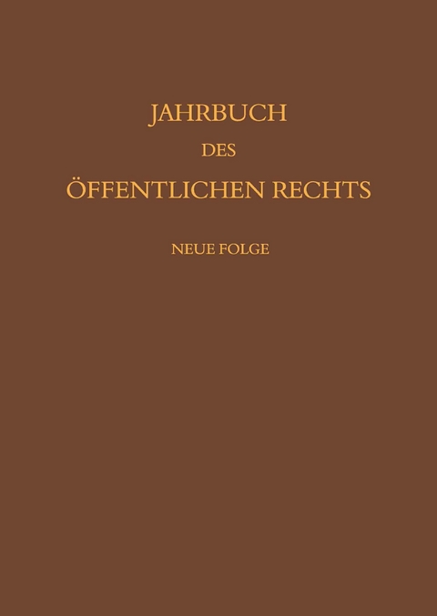 Jahrbuch des öffentlichen Rechts der Gegenwart. Neue Folge - 