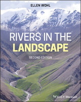 Rivers in the Landscape - Ellen Wohl