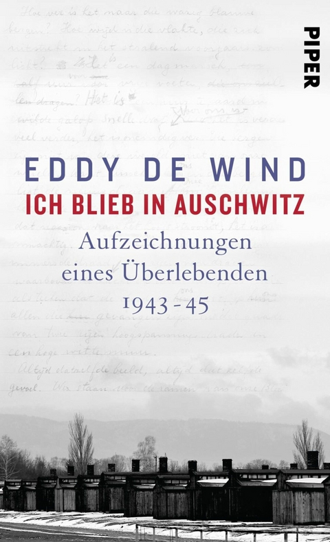 Ich blieb in Auschwitz -  Eddy de Wind