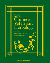 Xie's Chinese Veterinary Herbology - 