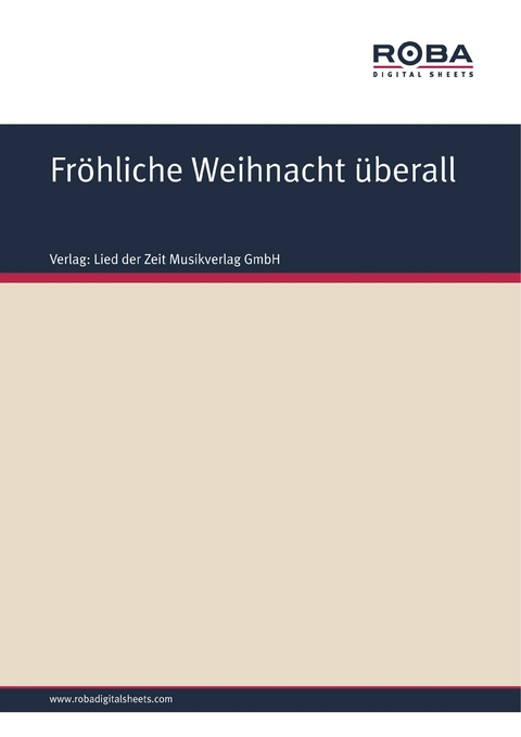 Fröhliche Weihnacht überall -  Volksweise