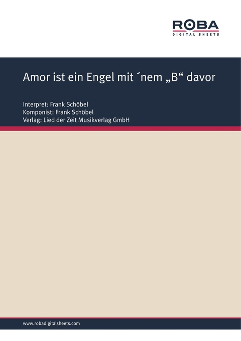 Amor ist ein Engel mit 'nem "B" davor - Dieter Schneider