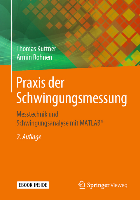 Praxis der Schwingungsmessung - Thomas Kuttner, Armin Rohnen