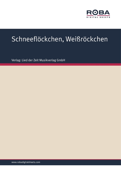 Schneeflöckchen, Weißröckchen -  Volksweise