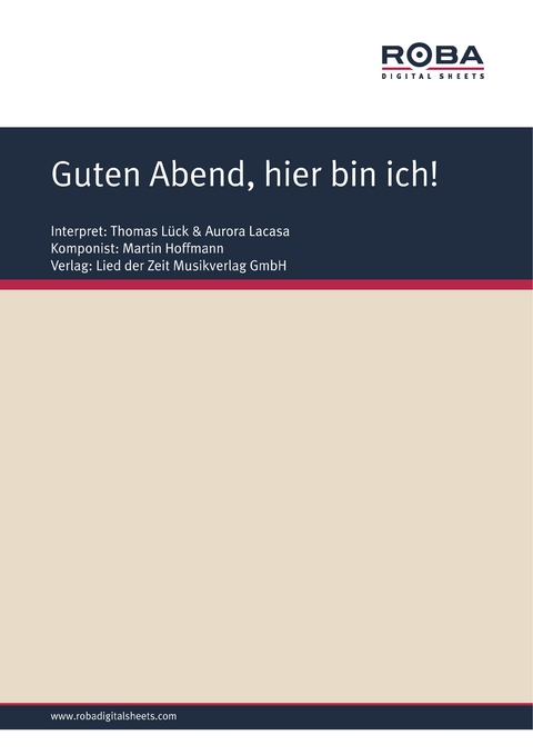 Guten Abend, hier bin ich! - Martin Hoffmann, Dieter Schneider