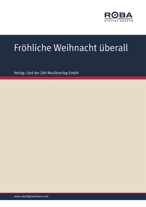 Fröhliche Weihnacht überall -  Volksweise