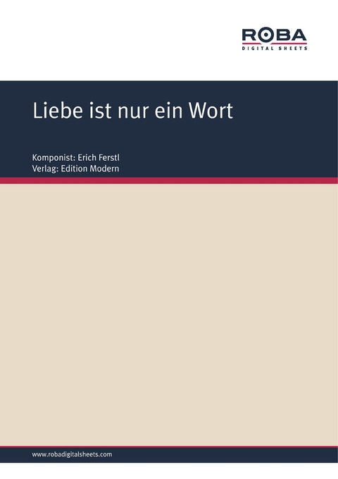 Liebe ist nur ein Wort - Erich Ferstl