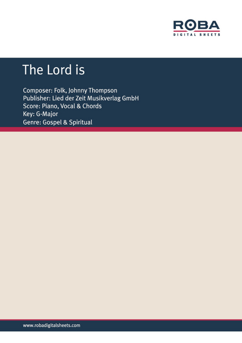 The Lord is - Johnny Thompson