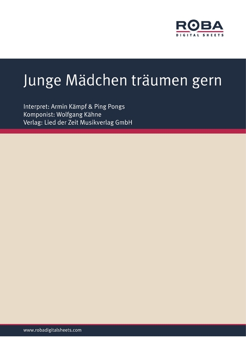 Junge Mädchen träumen gern - Wolfgang Kähne, Ulli Dietrich