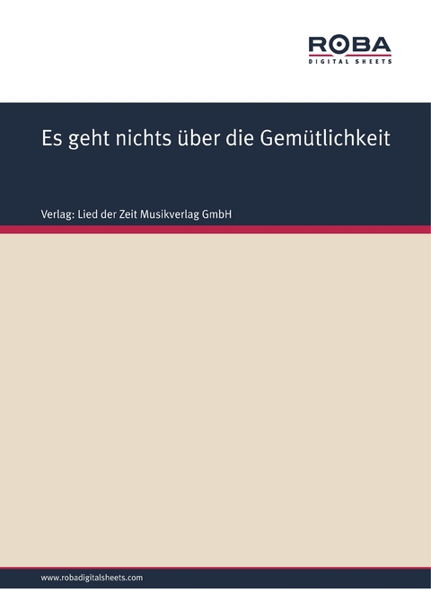 Es geht nichts über die Gemütlichkeit -  Volksweise