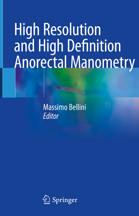 High Resolution and High Definition Anorectal Manometry - 