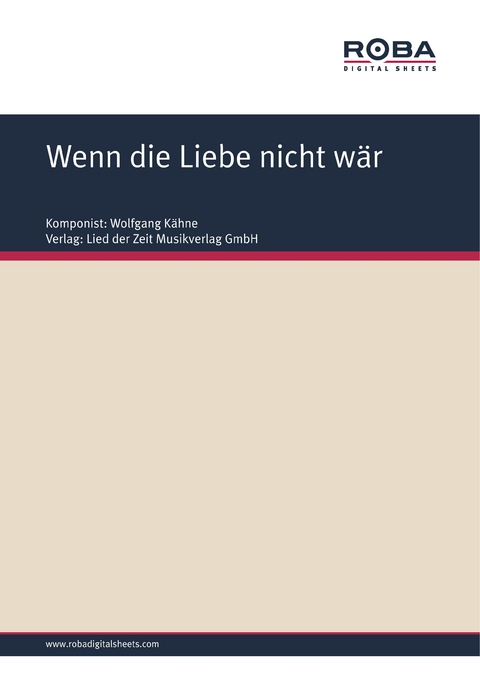 Wenn die Liebe nicht wär - Wolfgang Kähne, Ursula Upmeier