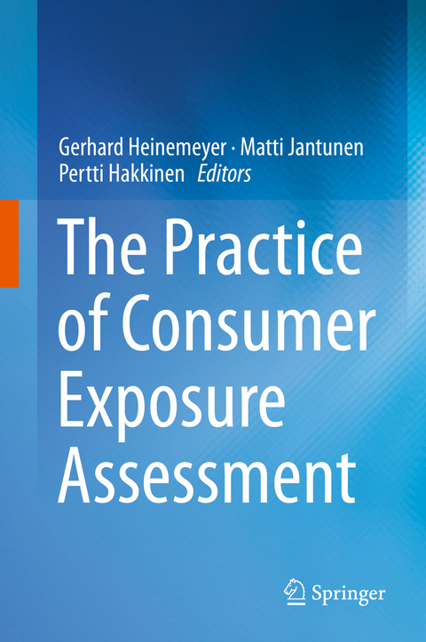 The Practice of Consumer Exposure Assessment - 