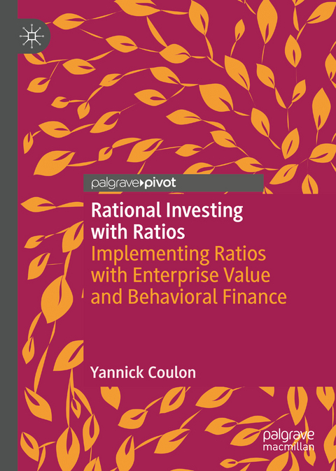 Rational Investing with Ratios - Yannick Coulon