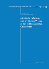 Mystische Erfahrung und mystisches Wissen in den mittelenglischen Cloud-Texten - Karl-Heinz Steinmetz