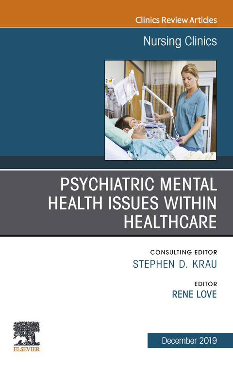 Psychiatric Disorders, An issue of Nursing Clinics of North America - 